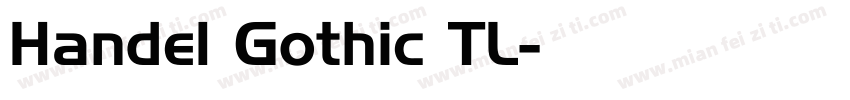 Handel Gothic TL字体转换